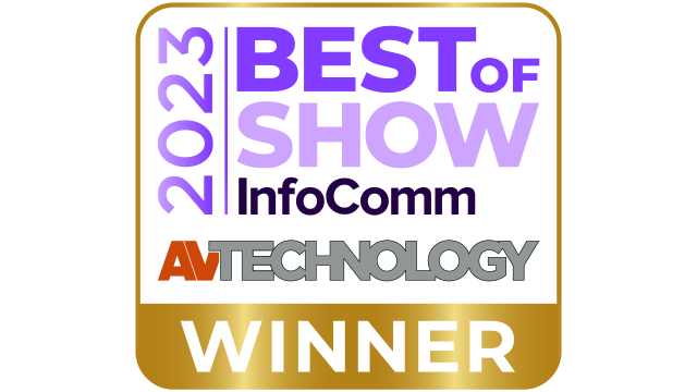 AV Technology InfoComm 2023 - Best in Show Award