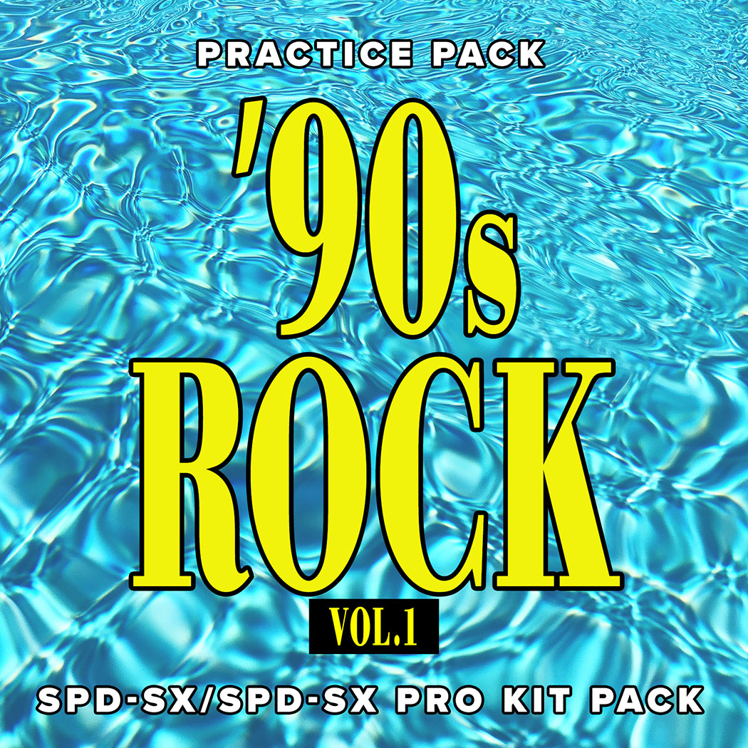 Roland Practice Pack 90s Rock Vol 1 SPD SX SPD SX PRO Kit Pack roland-practice-pack-90s-rock-vol-1-spd-sx-spd-sx-pro-kit-pack