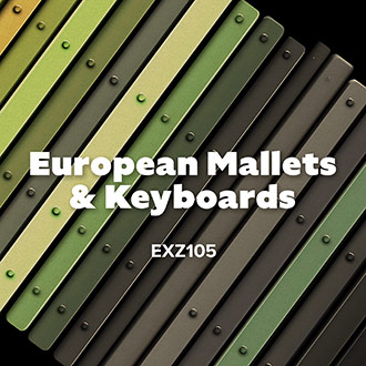 EXZ105 European Mallets and Keyboards