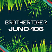 JUNO-106 Brothertiger