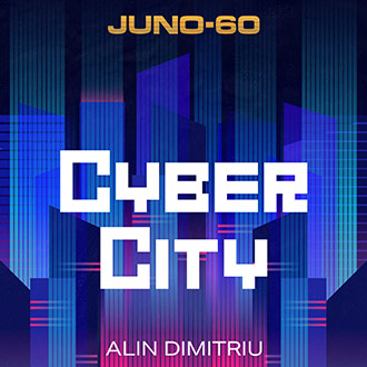 JUNO-60 Cyber City