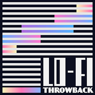 Lo-Fi Throwback