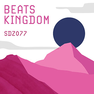 SDZ077 Beats Kingdom