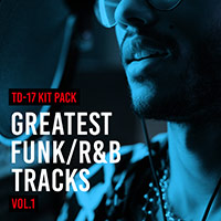 TD-17 Kit Pack: Greatest Funk/R&B Tracks Vol. 1