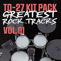 TD-27 Kit Pack: Greatest Rock Tracks Vol. 1