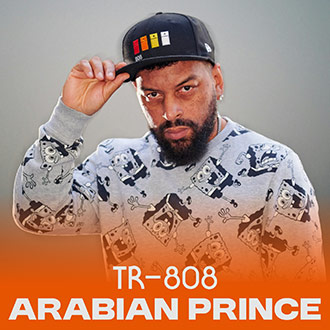 TR-808 Arabian Prince