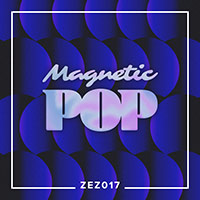 ZEZ017 Magnetic Pop