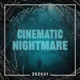 ZEZ021 Cinematic Nightmare