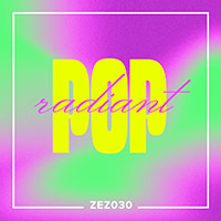 ZEZ030 Radiant Pop