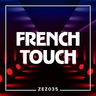 ZEZ035 French Touch