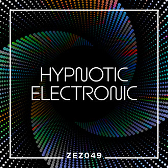 ZEZ049 Hypnotic Electronic